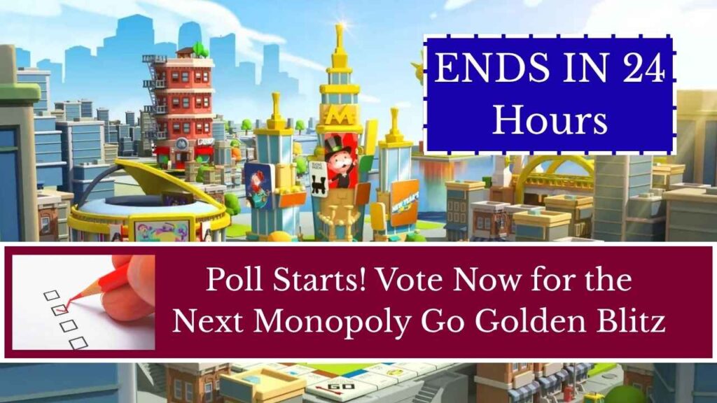 Poll Starts! Vote Now for the Next Monopoly Go Golden Blitz – Get Ready for Epic Sticker Trades!